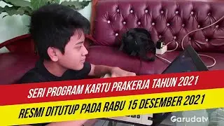 Kartu Prakerja 2021 Resmi Ditutup