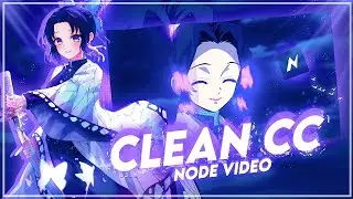 Clean cc for amv [Free preset] | Node Video
