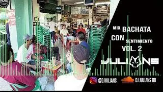 EL MEJOR MIX DE BACHATA VIEJA #2 2023 / 30 MINUTOS - Dj Julians