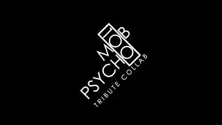 MOB PSYCHO 100 TRIBUTE COLLAB