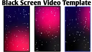 Black Particles  screen video | Black screen video template in Kinemaster | light Particles video HD