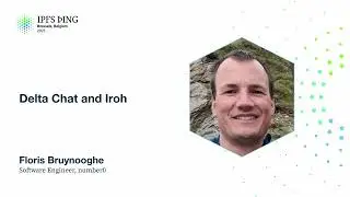 Delta Chat and Iroh - Floris Bruynooghe