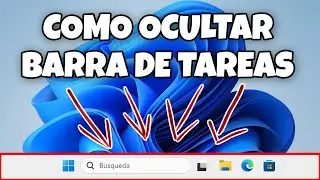 COMO OCULTAR LA BARRA DE TAREAS AUTOMATICAMENTE EN EL ESCRITORIO WINDOWS 11 FACIL Y RAPIDO EN 2024