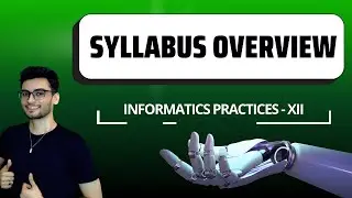 Syllabus Overview | Class 12 IP Made Easy | CBSE 2025