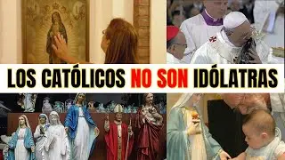 Los Católicos NO SON Idólatras ¿O Si? - Juan Manuel Vaz