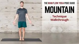 Mountain Pose - Pose Guide Technique Walkthrough