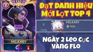 "LÊN TOP 41 MIỀN FLO" Một Đêm Đấu Đỉnh Cao Chinh Phục Cục Vàng Flo Vô Cùng Hấp Dẫn Của Kary Part 2