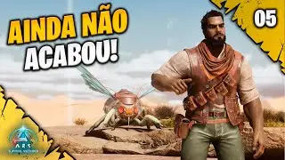 ARK Ascended Scorched Earth - Não vamos Desistir, ainda [EP05]