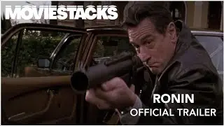 RONIN | OFFICIAL TRAILER | MovieStacks