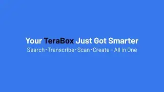 TeraBox AI Upgrade: Your All-in-One Smart Hub