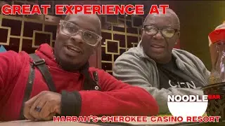 Great Experience @ Noodle Bar (Harrah’s Cherokee Casino Resort