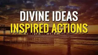 Abraham Hicks 2019 - Divine Ideas & Inspired Actions - Inspirational People [LOA]