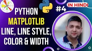 MatPlotLib Line, Line Style,  Line Color &  Line Width || Python MatPlotLib Tutorial in Hindi #4