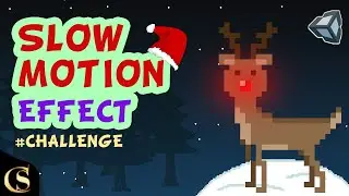 I made a Unity Slow Motion Effect with Rudolph's Nose - Merry Christmas Edition 🎅