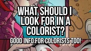 What should I look for in a colorist?! a Photoshop comic coloring tutorial!