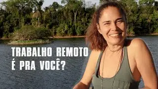 TRABALHO REMOTO É PRA VOCÊ? | NA 72