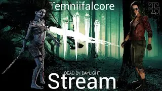 Dead by Daylight.Мансеры!