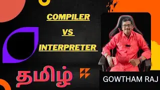Compiler and Interpreter in Tamil | Difference between compiler and Interpreter