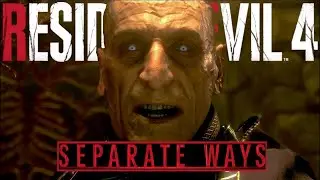BULLET FINGERS | Resident Evil 4 Remake - Separate Ways DLC - Part 5 (ENDING)