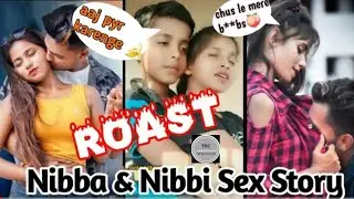 NIBBA NIBBI roast😡🤬🤬| tiktokiye nibba nibbi🤬😈|the bakaiti club |
