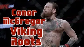 Conor McGregor - Viking Roots
