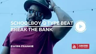 Schoolboy Q x Mac Miller x Russ x J Cole Type Beat 2019 - Break The Bank - Classic Rap Instrumental