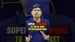 Trick to Solve NEET Questions in 30 Seconds 🎯| NEET Physics 