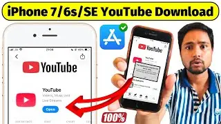 iPhone 7/7+/6s/6s+/SE/6/5s YouTube App Download | YouTube App Requires iOS 16.0 or Later Fixed 100%