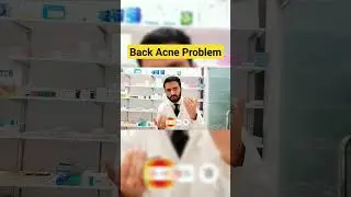 Back Acne Problem 