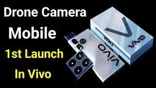 Vivo Drone Phone - 200MP, World FIRST Drone Camera Phone,Vivo Drone Camera Phone, Drone Camera Phone