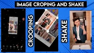 croping image and shake effcet video edditing tutaril