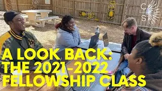 A Look Back At The 2021-2022 Fellowship Class