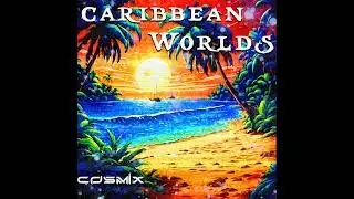 Cosmix - Caribbean Worlds