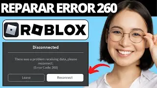 How to Fix Roblox Error Code 260