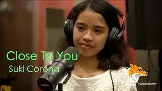 Close To You | Suki Corona