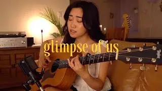 glimpse of us x joji (cover)