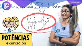 PROPRIEDADES DAS POTÊNCIAS EXERCÍCIOS | \Prof. Gis/