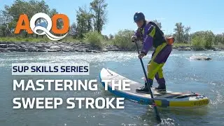 How To Master the Sweep Stroke | SUP Skills Series