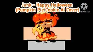 Happy Halloween  (Pumpkin Pie Cookie AI Cover)