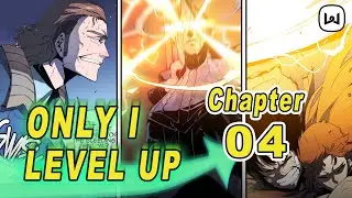 [WEBNOVEL] Only I level up (Solo Leveling) - Chapter 04