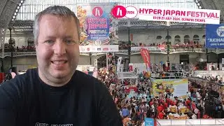 Hyper Japan 2024 UK 🇬🇧 biggest japanese culture look around