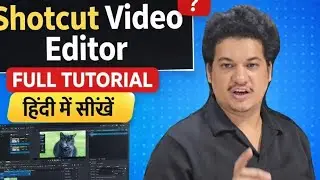 Shotcut Video Editor Tutorial Hindi | Beginner to Pro | Free Video Editing | Dec 2025