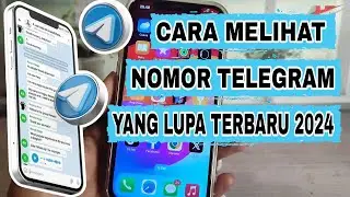 Cara Melihat Nomor Telegram Kita Terbaru 2024