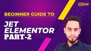Jet Elementor Pluging Customization. Part-02 ! by SK SERAJ