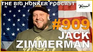 The Big Honker Podcast Episode #909: Jack Zimmerman