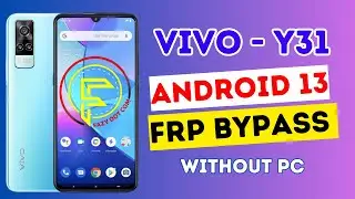 Vivo Y31 Frp bypass Without pc || All Vivo Android 13 Frp bypass Without pc