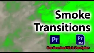 Smoke Transitions | Adobe Premiere Pro 