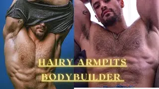 Hairy Armpits Bodybuilder|Hairy bodybuilder 'Hairy Muscular body