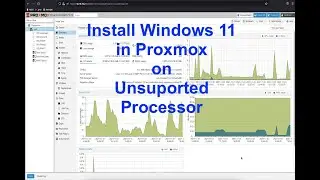 Install Windows 11 In Proxmox On Unsupported Hardware