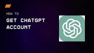 HOW TO GET CHATGPT ACCOUNT IN 2 MINUTES